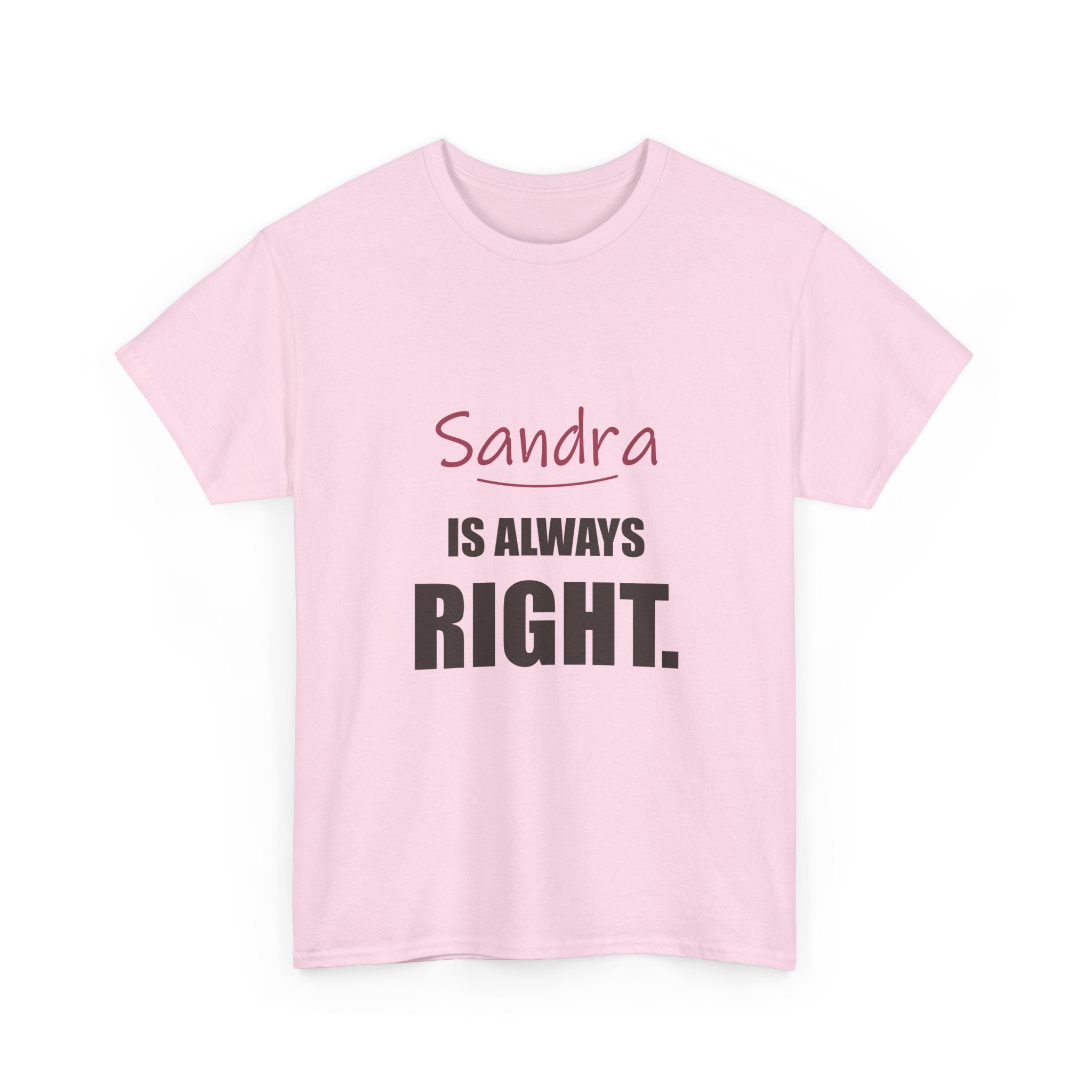 Always Right — Personalized Name Tee