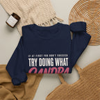 Try Doing What They Told You — Personalized Name Sweatshirt