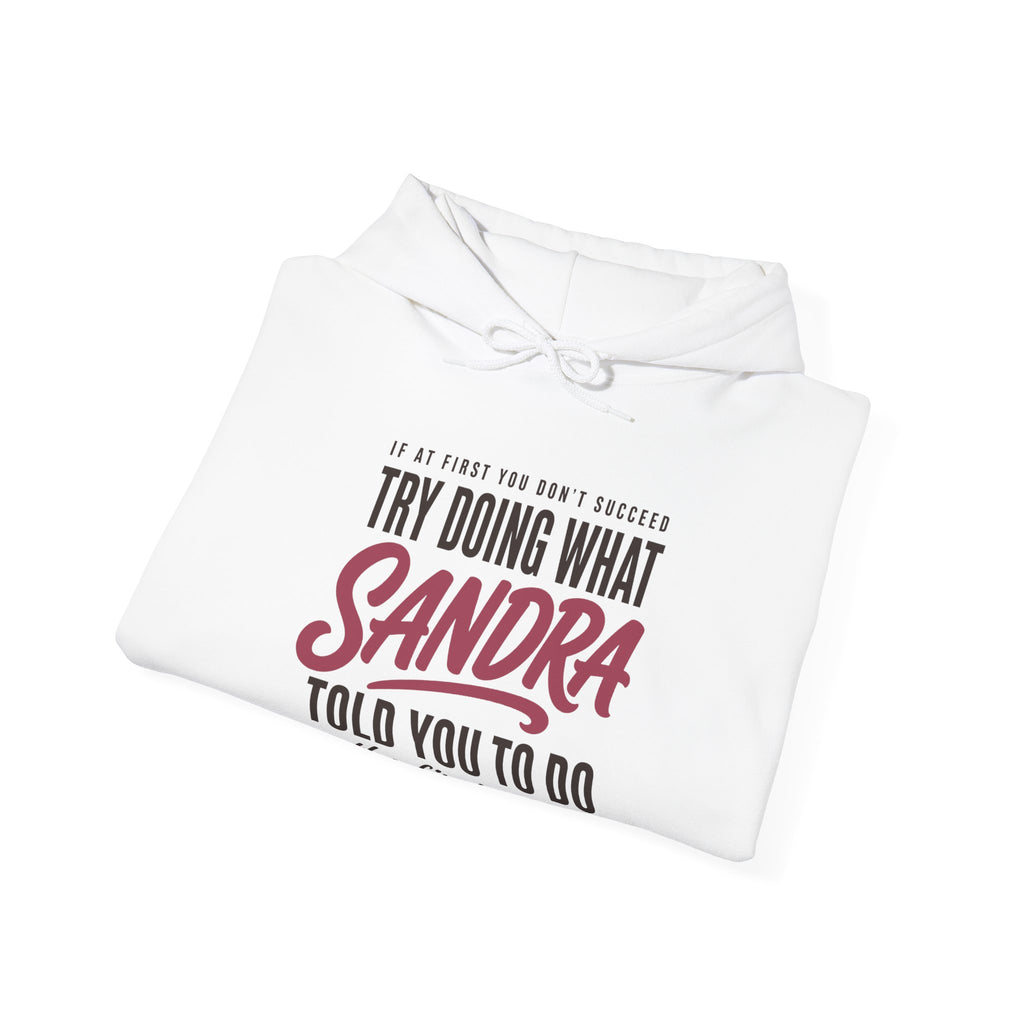 Try Doing What They Told You — Personalized Name Hoodie