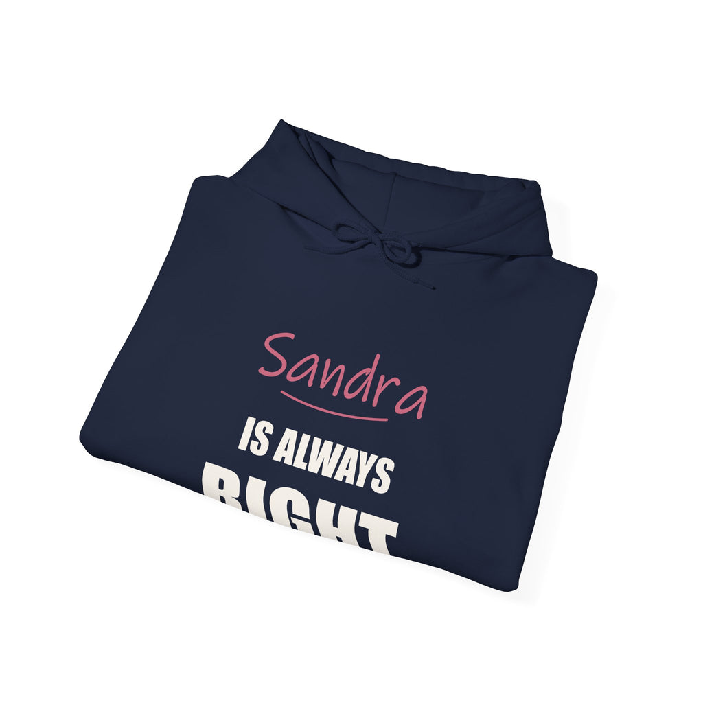 Always Right — Personalized Name Hoodie