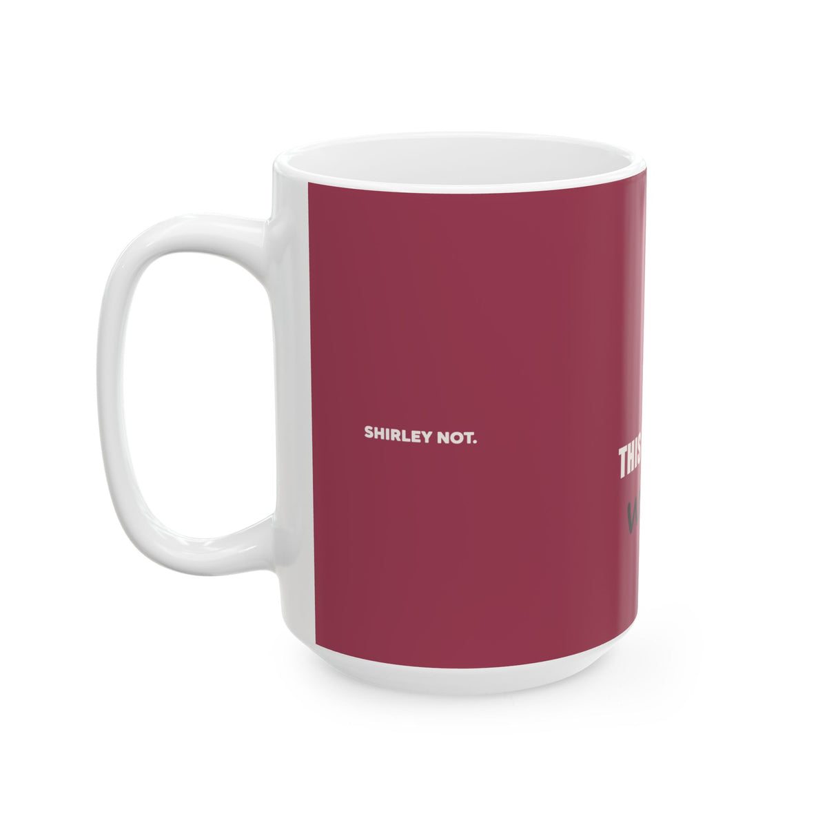 This Might Be Wine — Mug, Raspberry