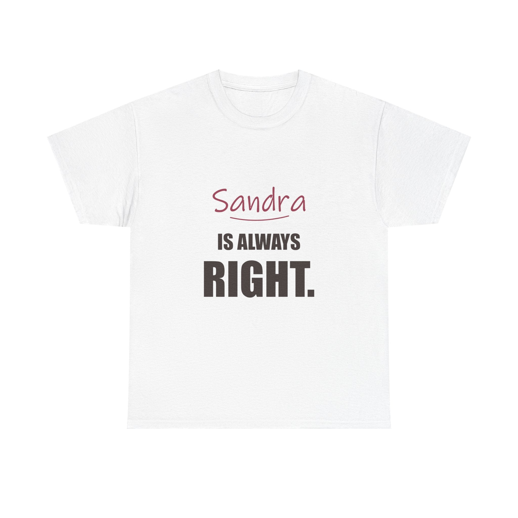 Always Right — Personalized Name Tee