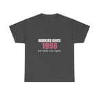 Married Since [Year] — Personalized Anniversary Tee