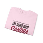 Try Doing What They Told You — Personalized Name Sweatshirt