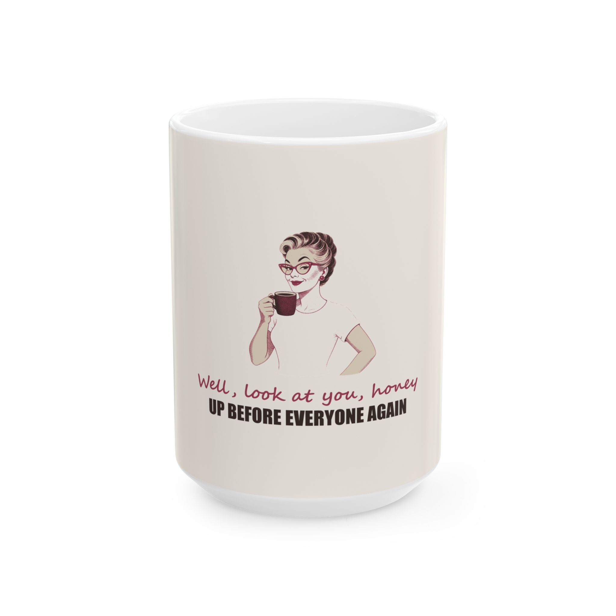Well, Look at You, Honey — Shirley Mug