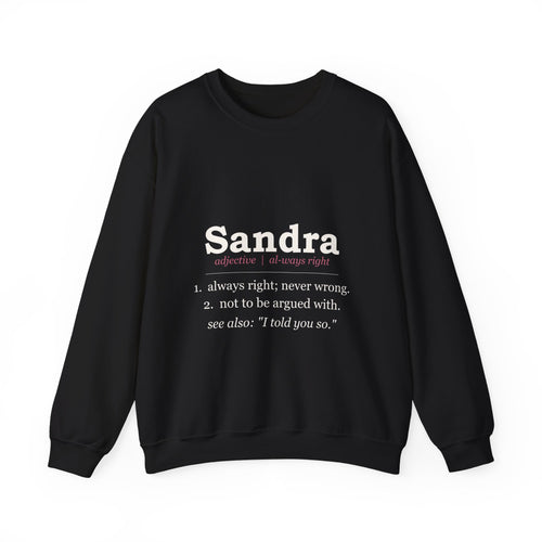 Always Right — Personalized Name Sweatshirt