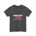 Married Since [Year] — Personalized Anniversary Tee