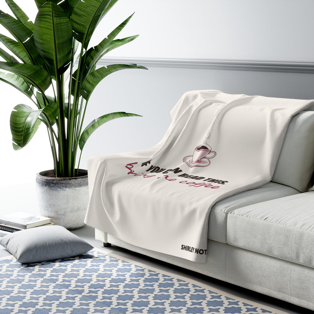 Bring Me Coffee — Sherpa Blanket
