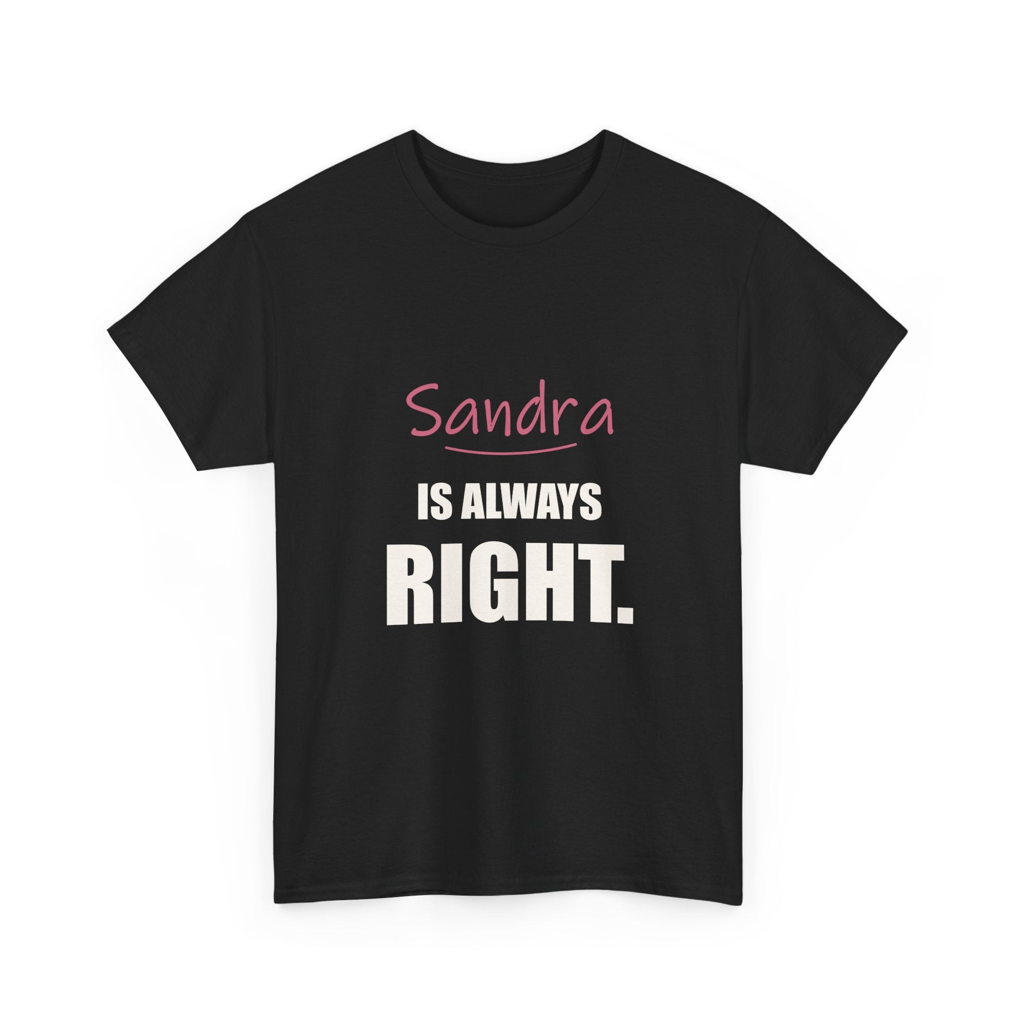 Always Right — Personalized Name Tee