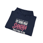 Try Doing What They Told You — Personalized Name Hoodie