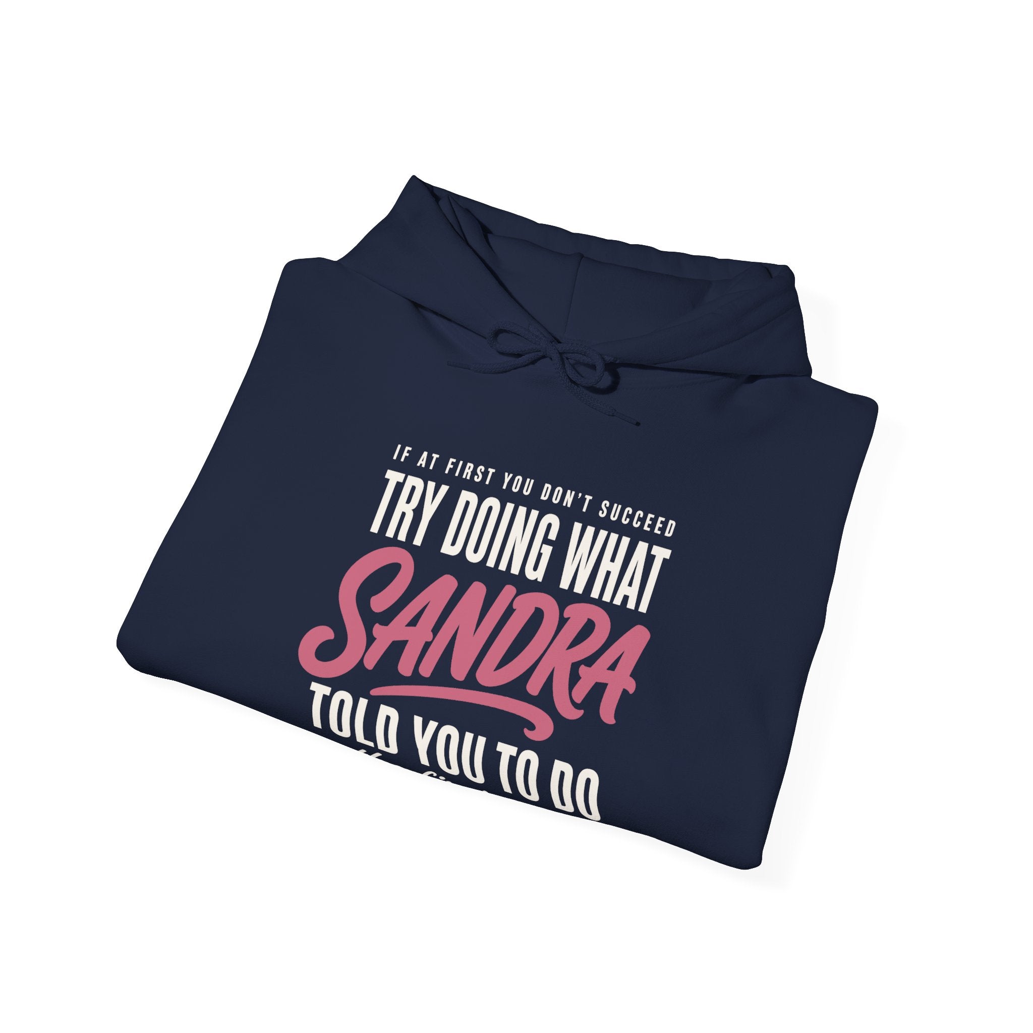 Try Doing What They Told You — Personalized Name Hoodie