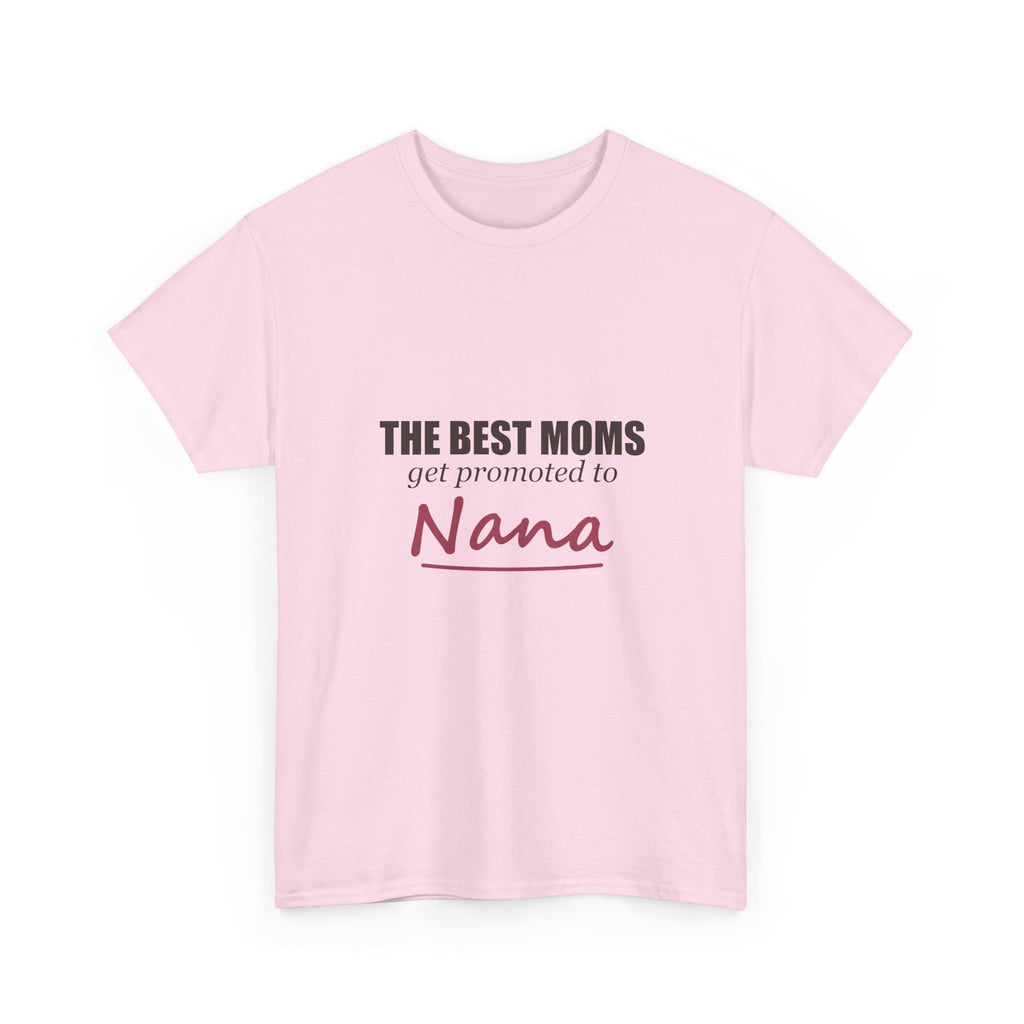 The Best Moms Get Promoted — Personalized Grandma Name Tee