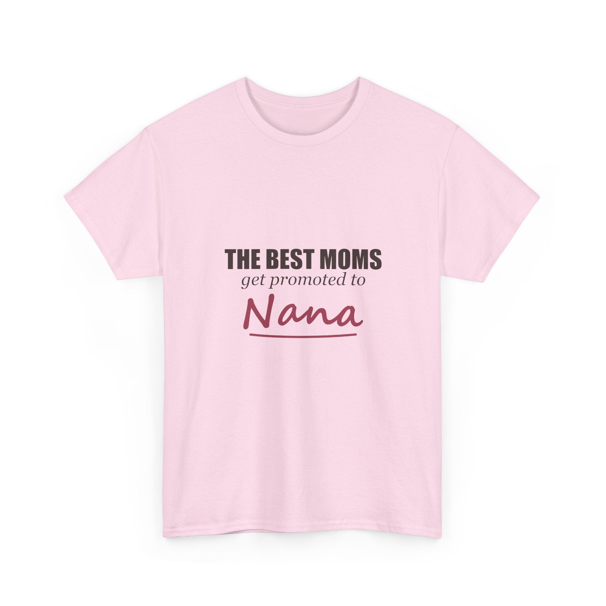 The Best Moms Get Promoted — Personalized Grandma Name Tee
