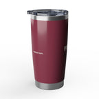 Probably Water — 20oz Tumbler, Raspberry