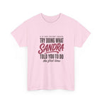 Try Doing What They Told You — Personalized Name Tee