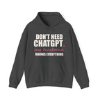 Don't Need ChatGPT — My Husband Knows Everything Hoodie