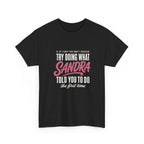 Try Doing What They Told You — Personalized Name Tee
