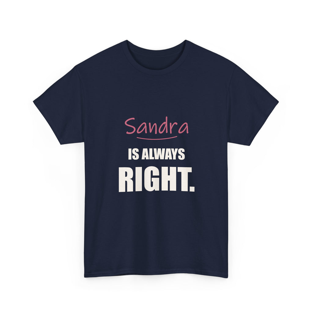 Always Right — Personalized Name Tee