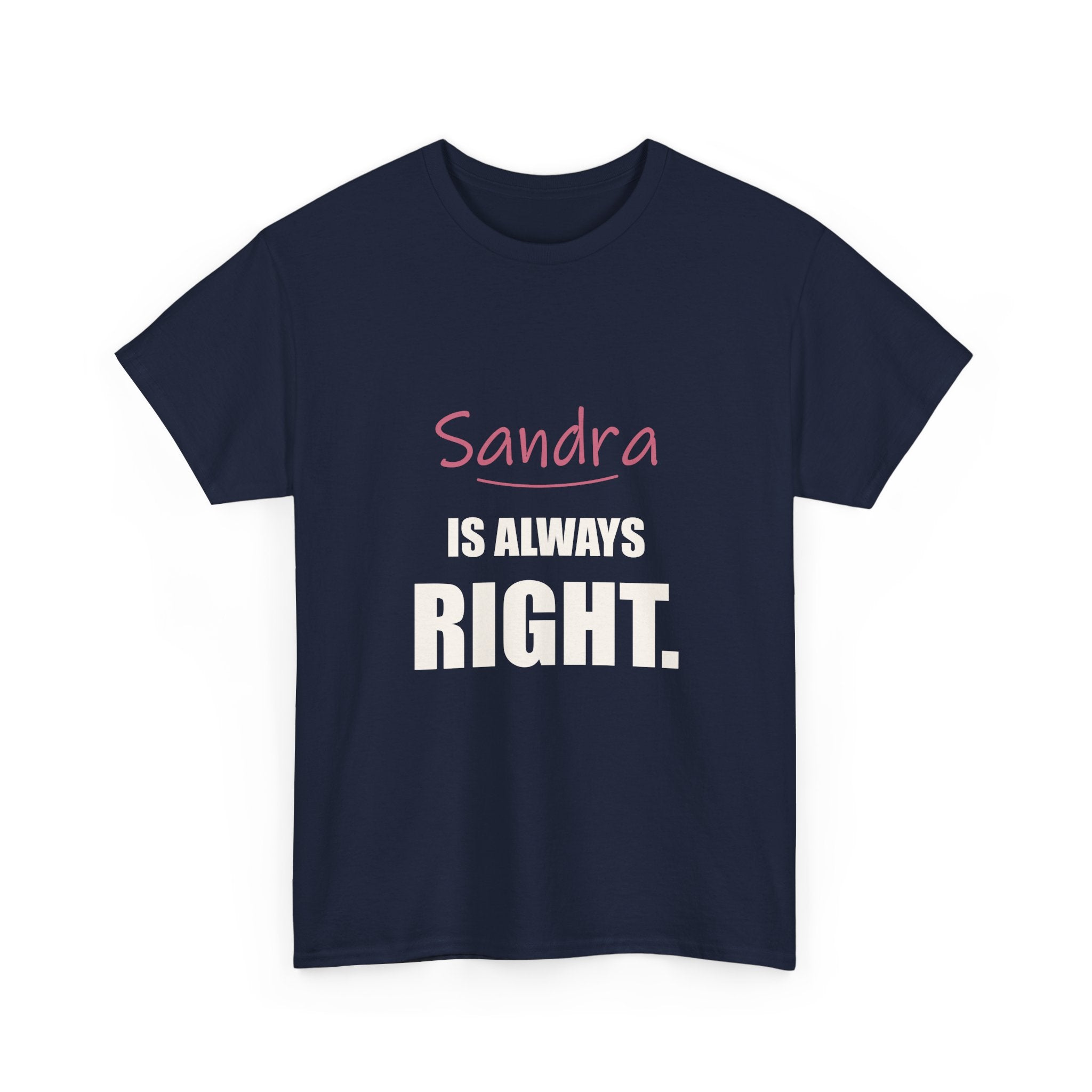 Always Right — Personalized Name Tee