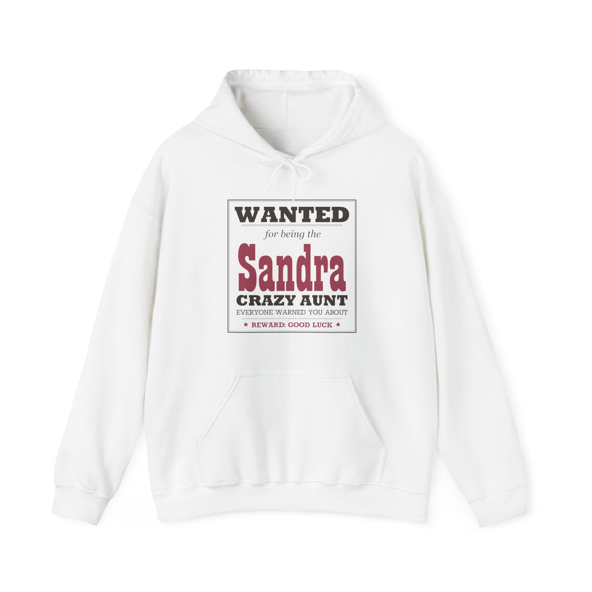 The Crazy Aunt Everyone Warned You About — Personalized Name Hoodie