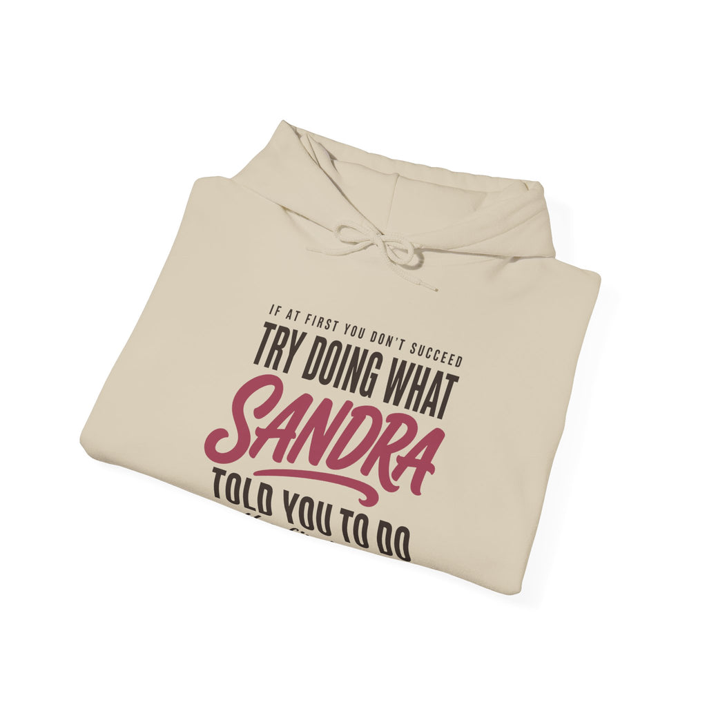 Try Doing What They Told You — Personalized Name Hoodie