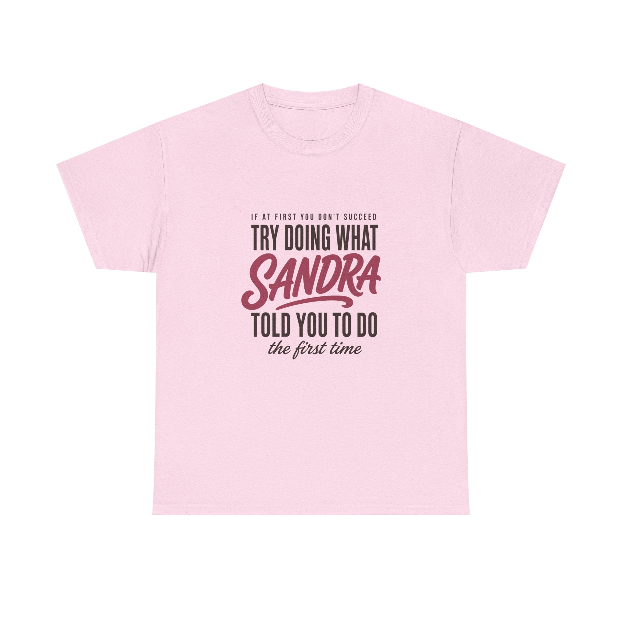 Try Doing What They Told You — Personalized Name Tee