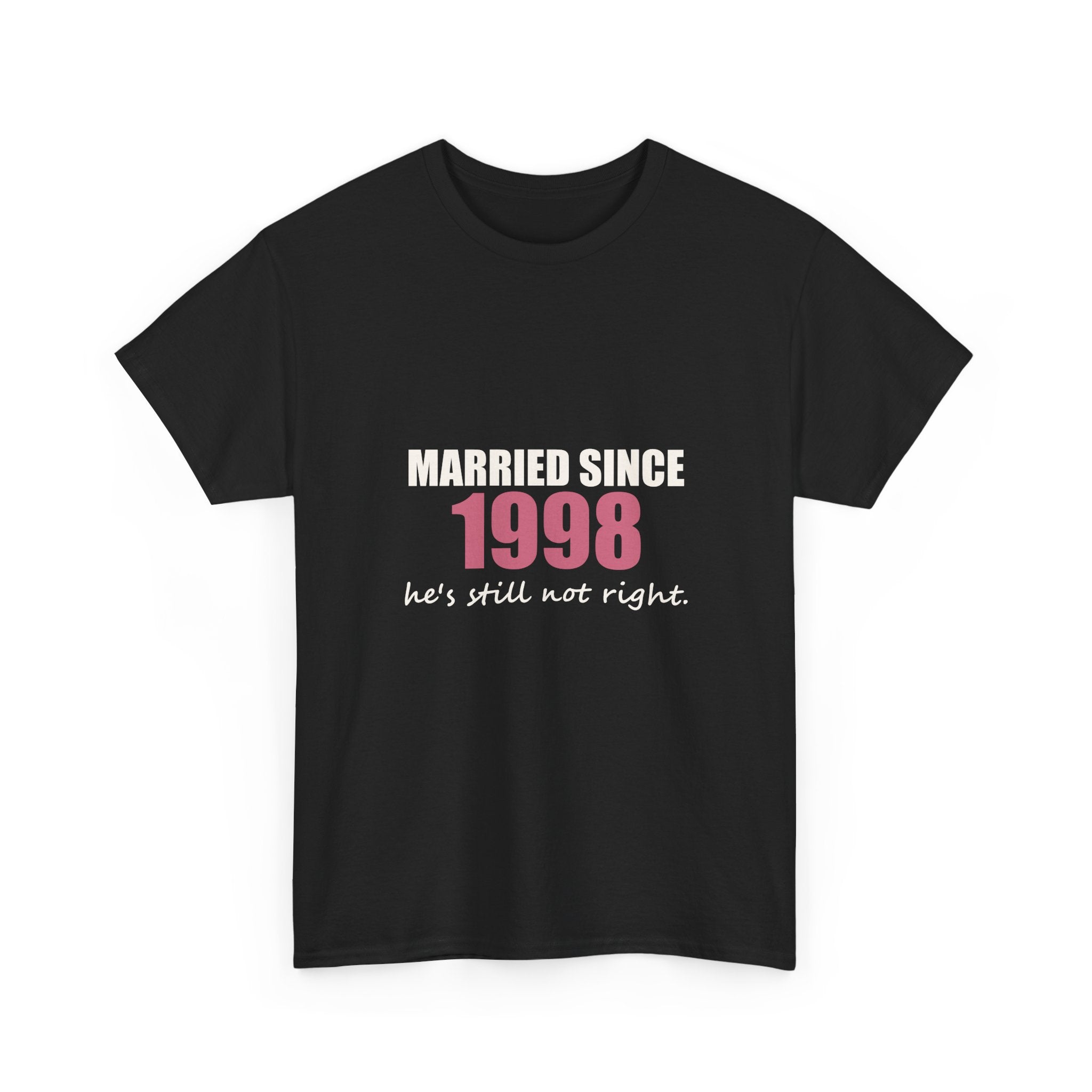 Married Since [Year] — Personalized Anniversary Tee