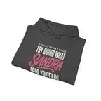 Try Doing What They Told You — Personalized Name Hoodie