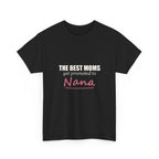 The Best Moms Get Promoted — Personalized Grandma Name Tee