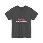 The Crazy Aunt Everyone Warned You About — Personalized Name Tee
