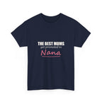 The Best Moms Get Promoted — Personalized Grandma Name Tee