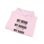 My Mind Says 24, My Humor Says 12 Hoodie
