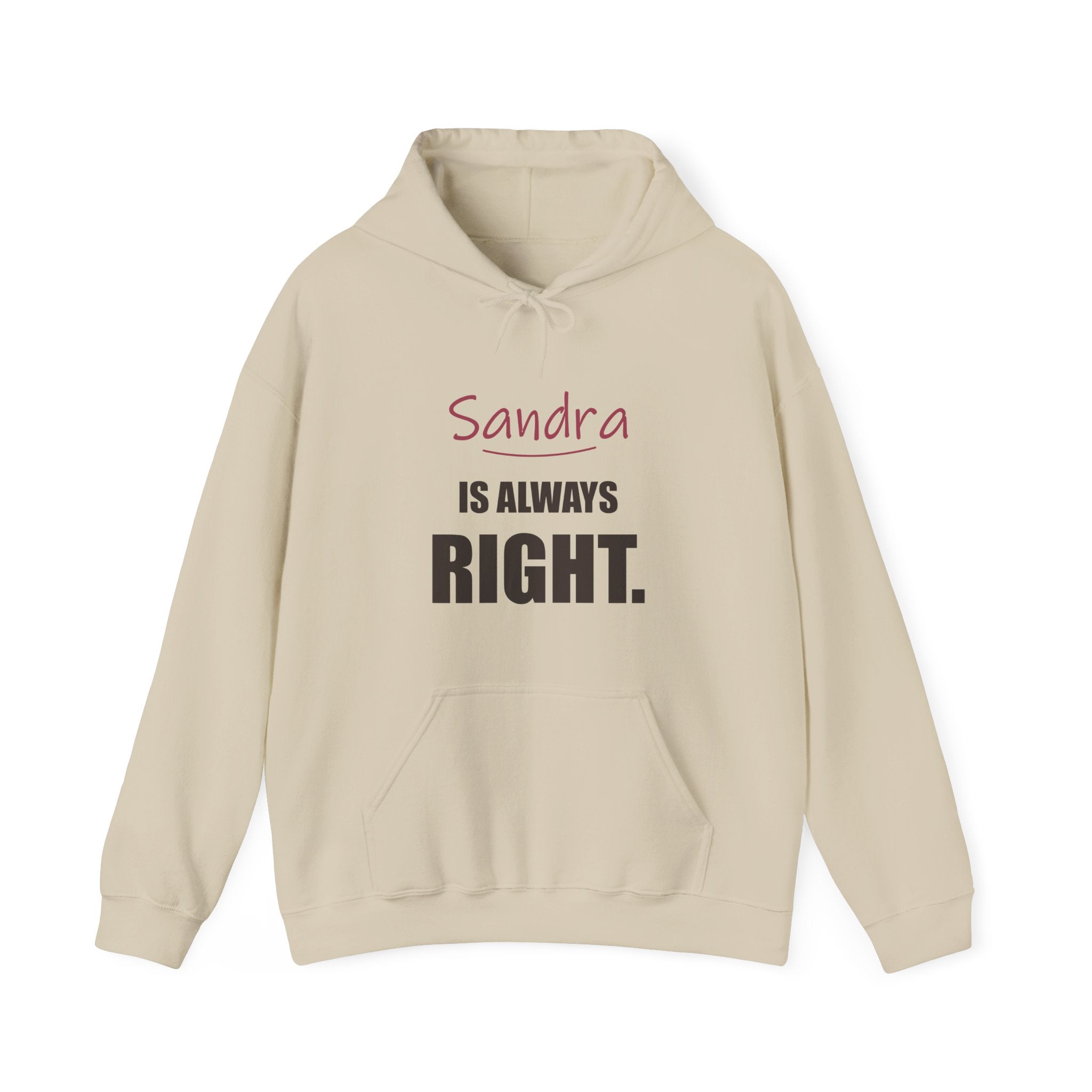 Always Right — Personalized Name Hoodie
