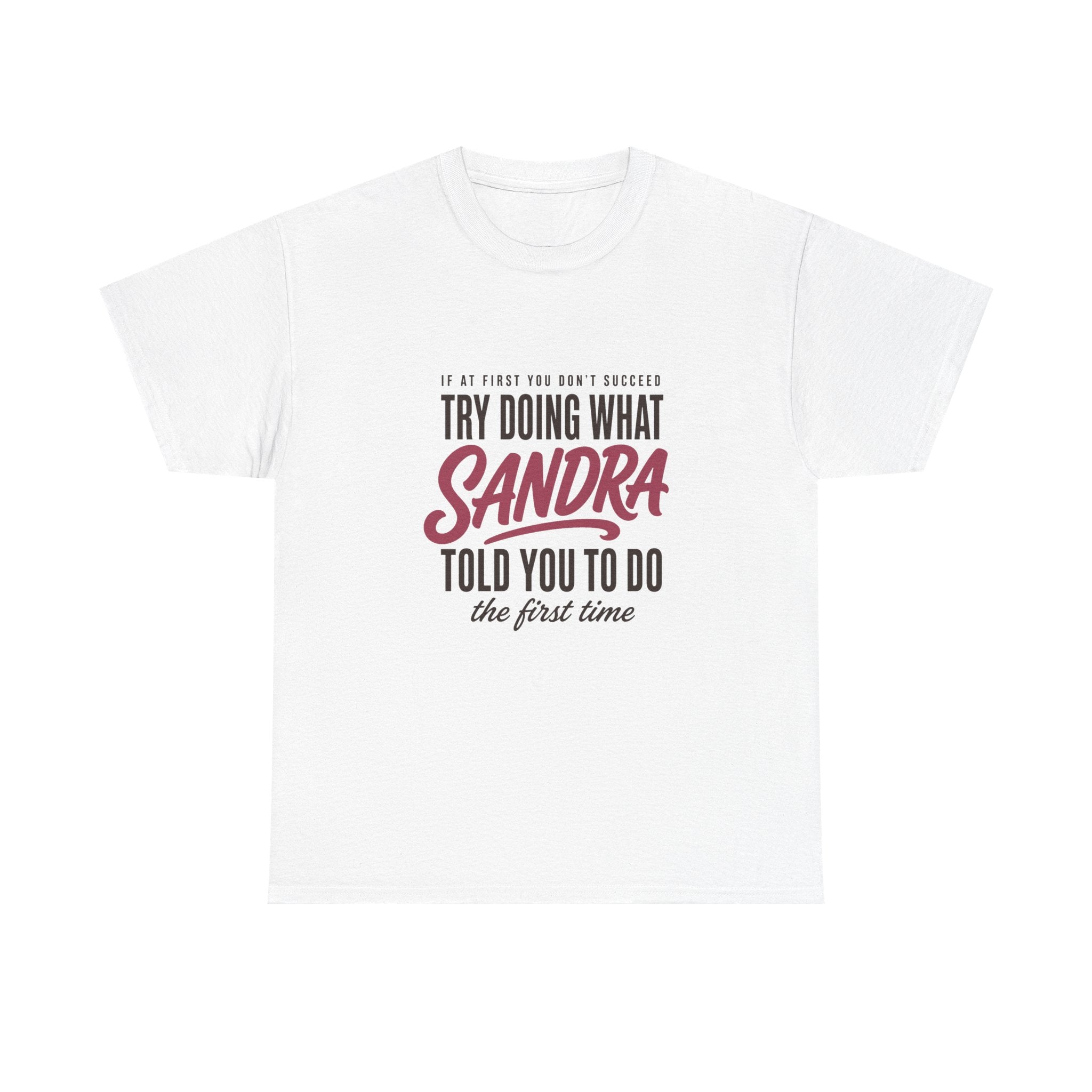 Try Doing What They Told You — Personalized Name Tee