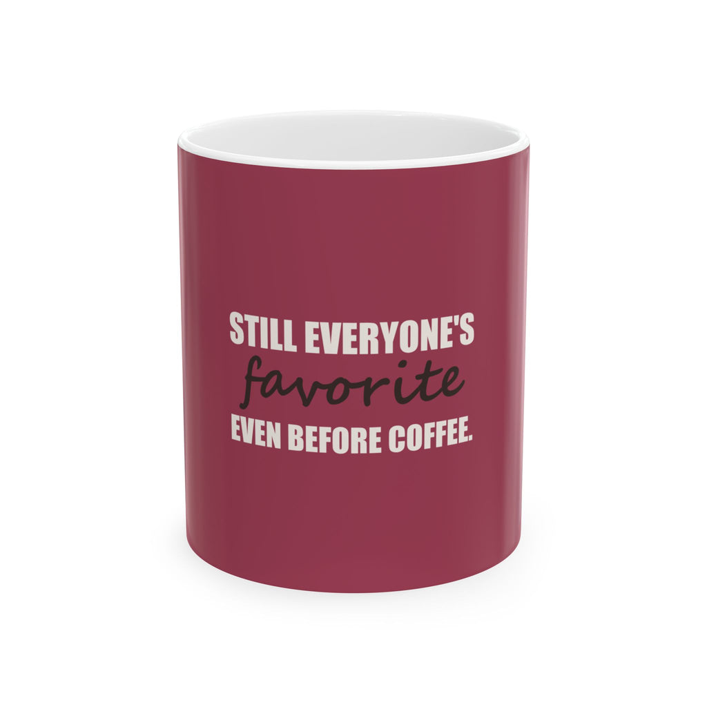 Still Everyone's Favorite — Mug, Raspberry