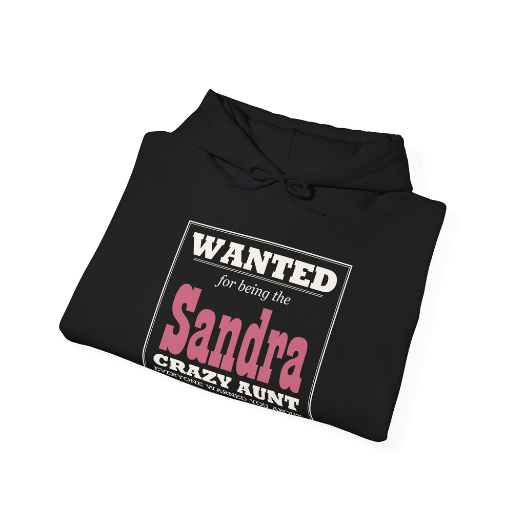 The Crazy Aunt Everyone Warned You About — Personalized Name Hoodie