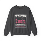The Crazy Aunt Everyone Warned You About — Personalized Name Sweatshirt