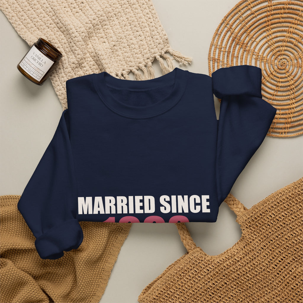 Married Since [Year] — Personalized Anniversary Sweatshirt