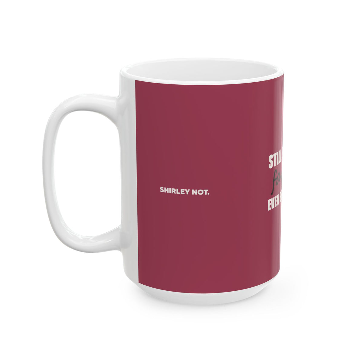 Still Everyone's Favorite — Mug, Raspberry