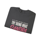 Try Doing What They Told You — Personalized Name Sweatshirt