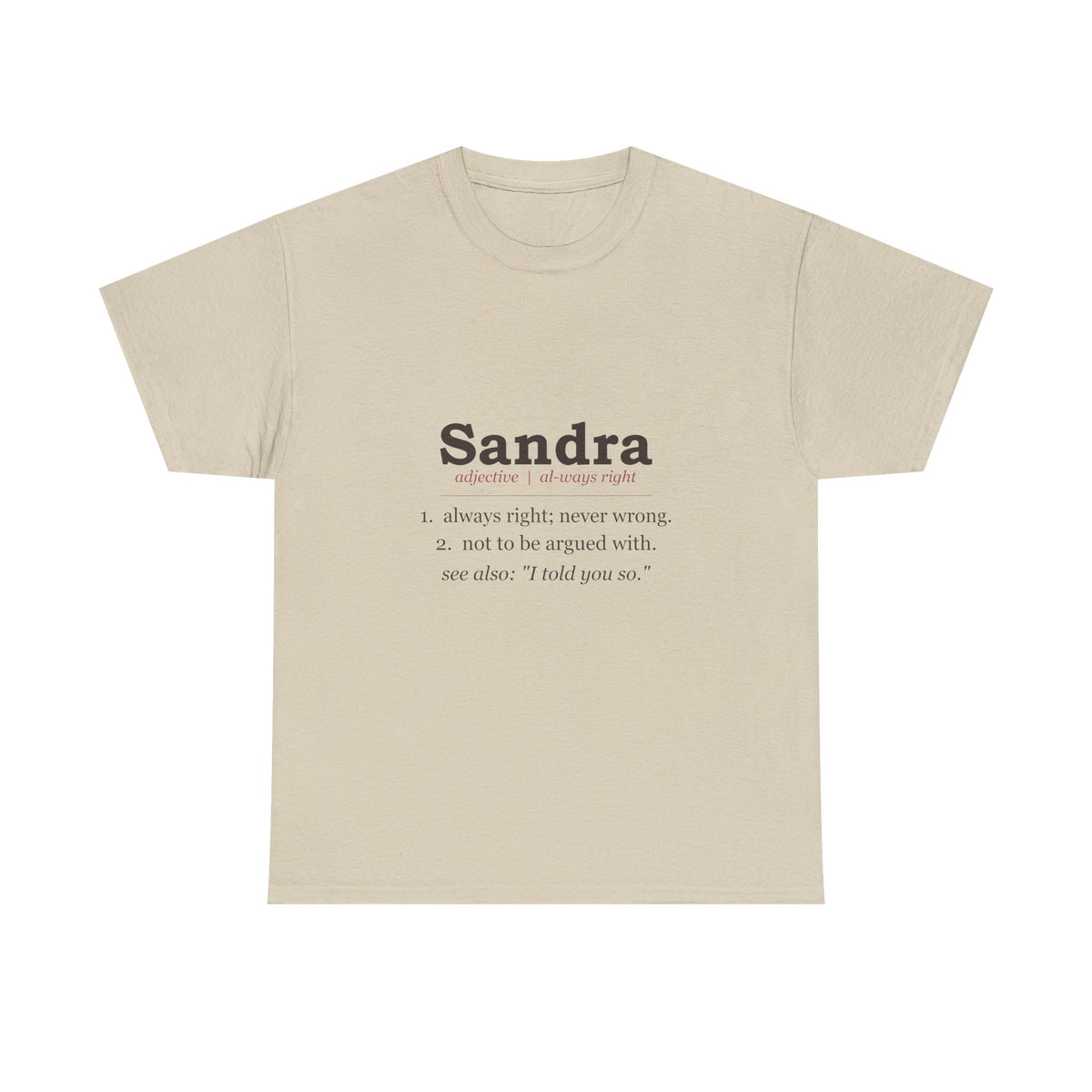 Always Right — Personalized Name Tee