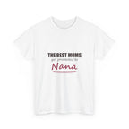 The Best Moms Get Promoted — Personalized Grandma Name Tee