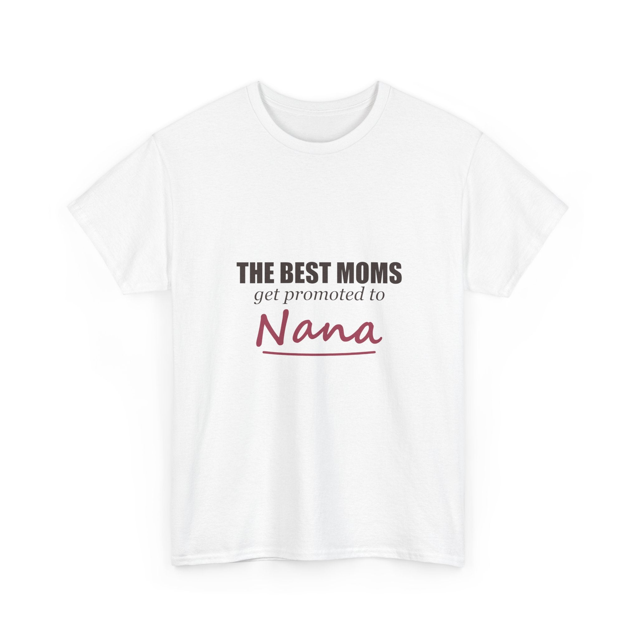 The Best Moms Get Promoted — Personalized Grandma Name Tee