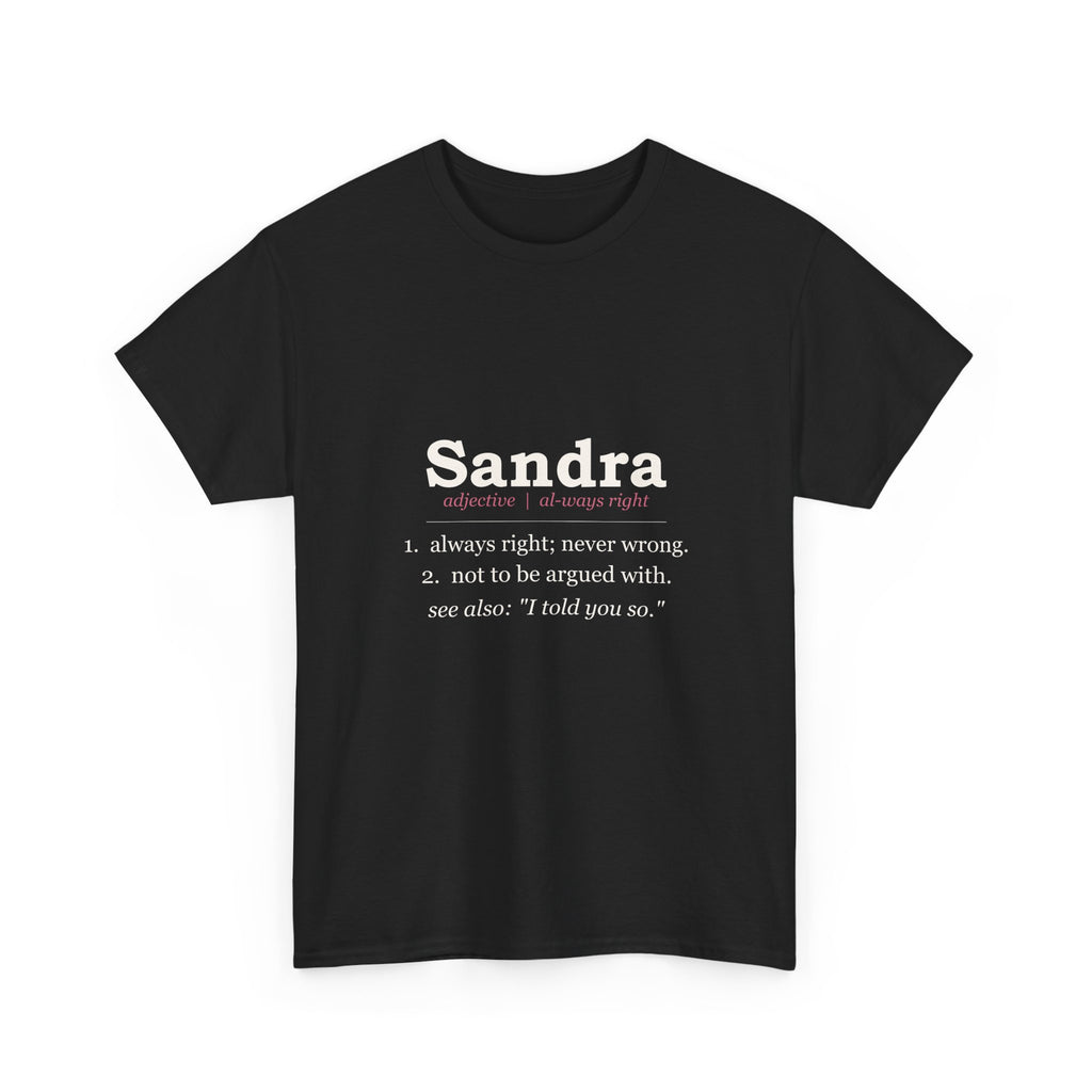 Always Right — Personalized Name Tee
