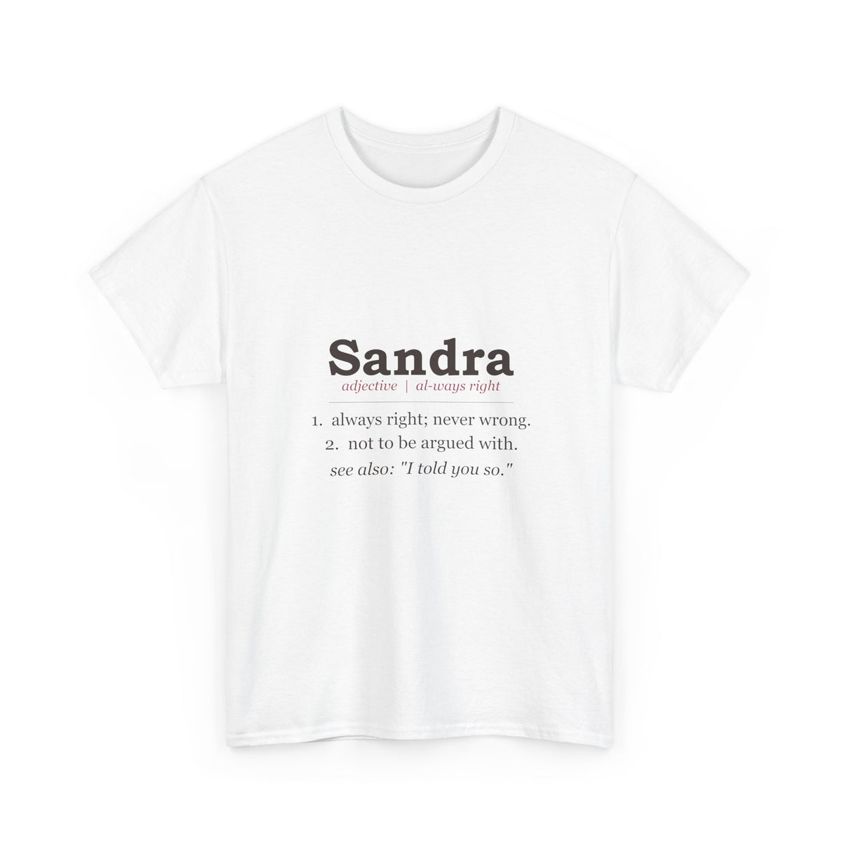 Always Right — Personalized Name Tee