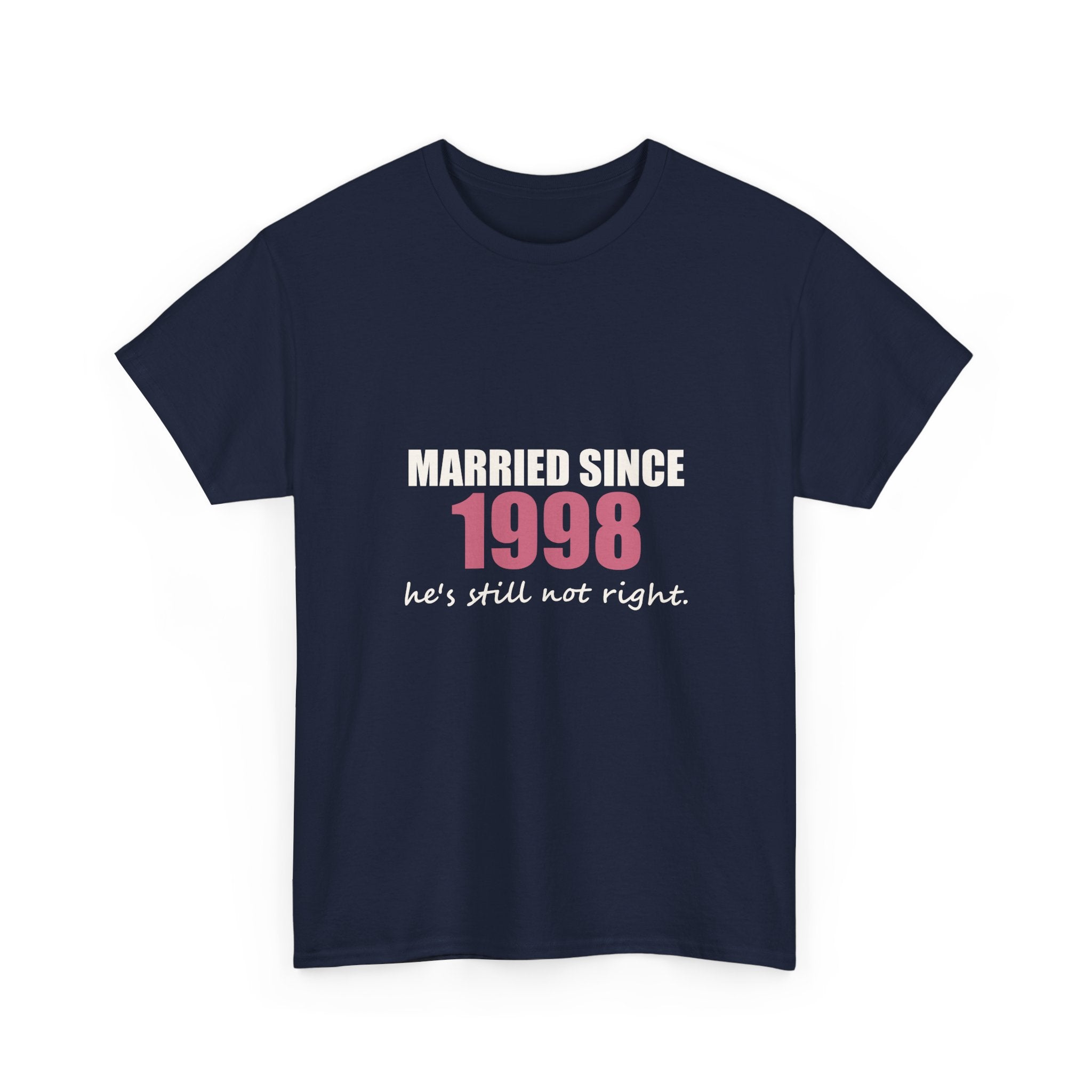 Married Since [Year] — Personalized Anniversary Tee