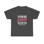 Try Doing What They Told You — Personalized Name Tee