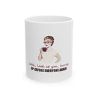 Well, Look at You, Honey — Shirley Mug, White
