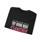 Try Doing What They Told You — Personalized Name Sweatshirt