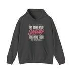 Try Doing What They Told You — Personalized Name Hoodie